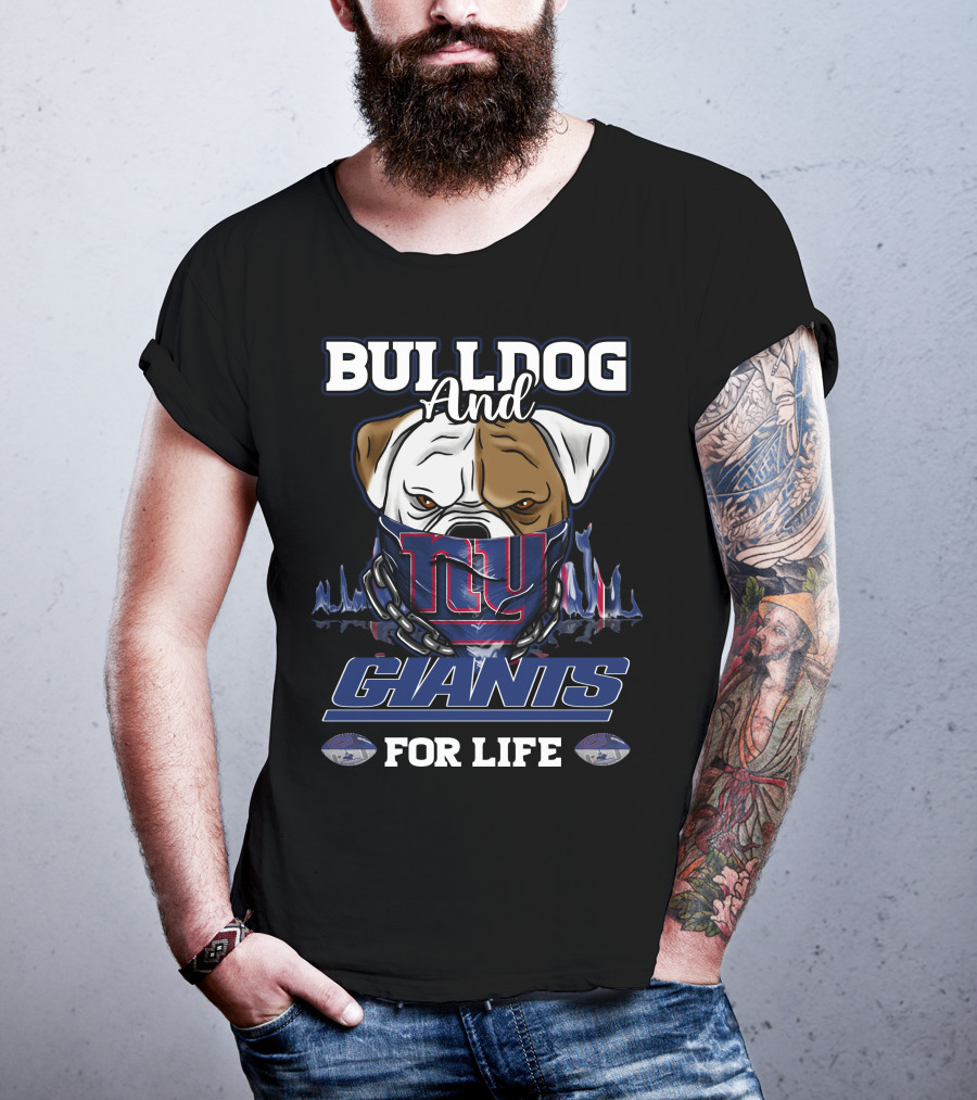 Bulldog And Giants For Life New York T-Shirt