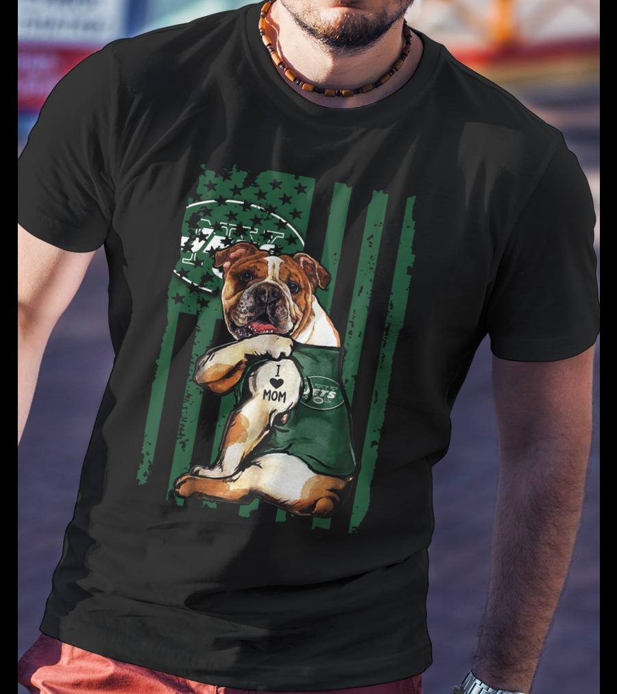 Bulldog In New York Jets Shirt With I Love Mom Tattoo T-Shirt