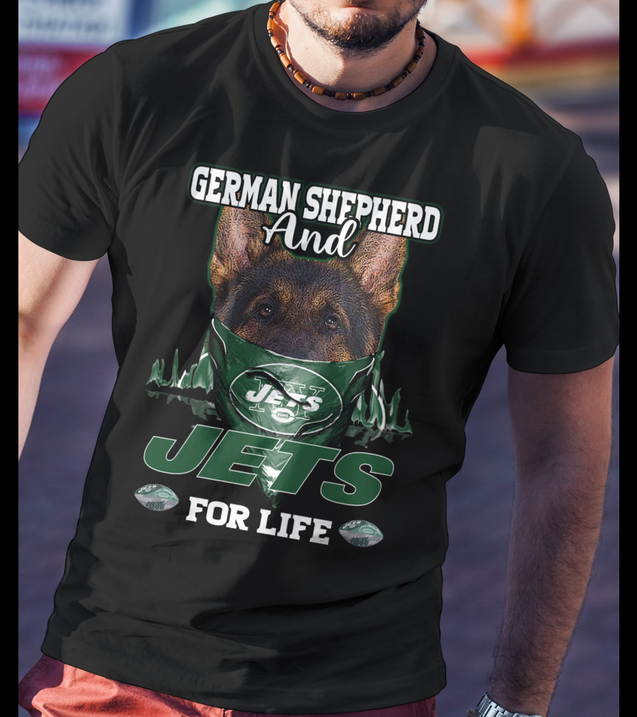 German Shepherd And Jets For Life T-Shirt