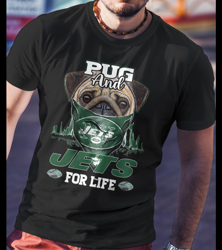 Pug And Jets For Life T-Shirt