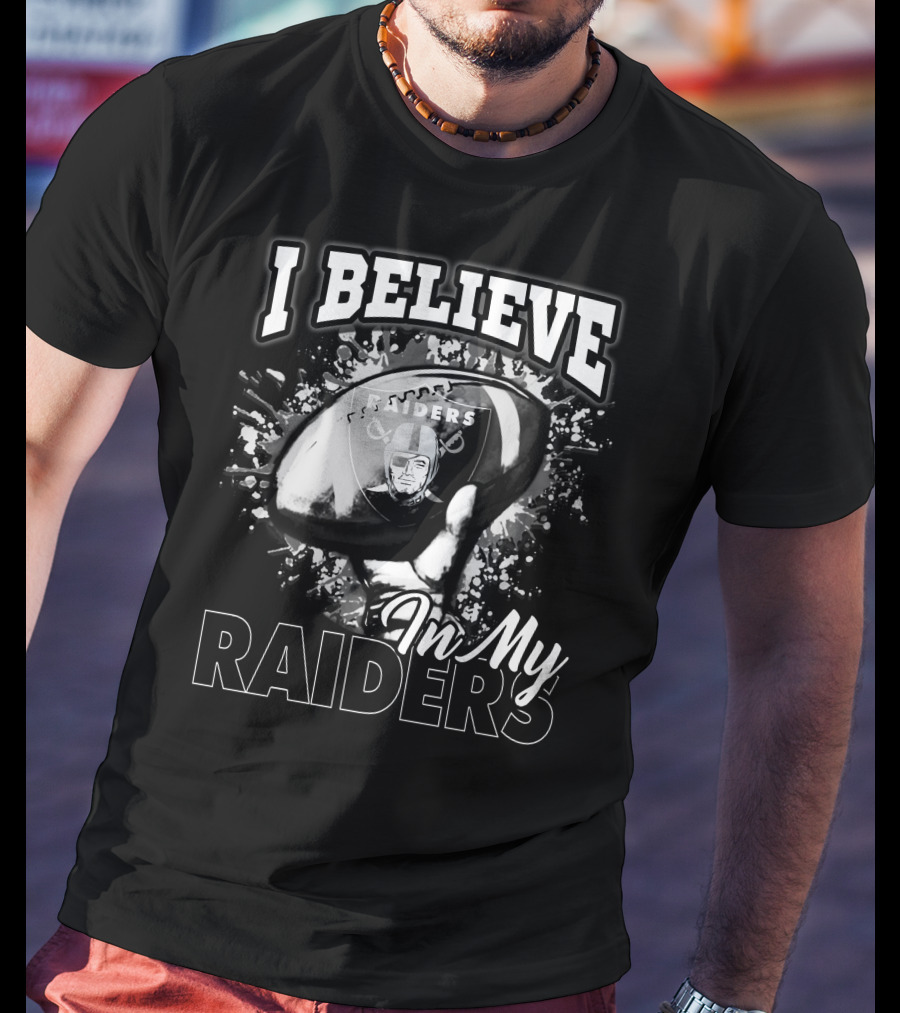 I Believe In My Raiders T-Shirt