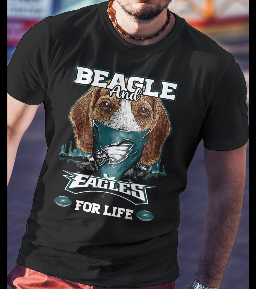 Beagle And Eagles For Life T-Shirt