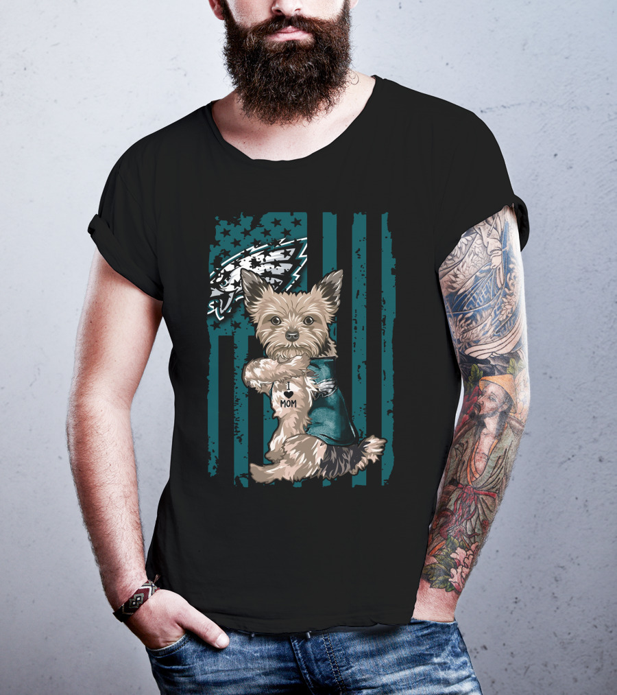 Yorkshire Terrier I Love Mom Philadelphia Eagles T-Shirt