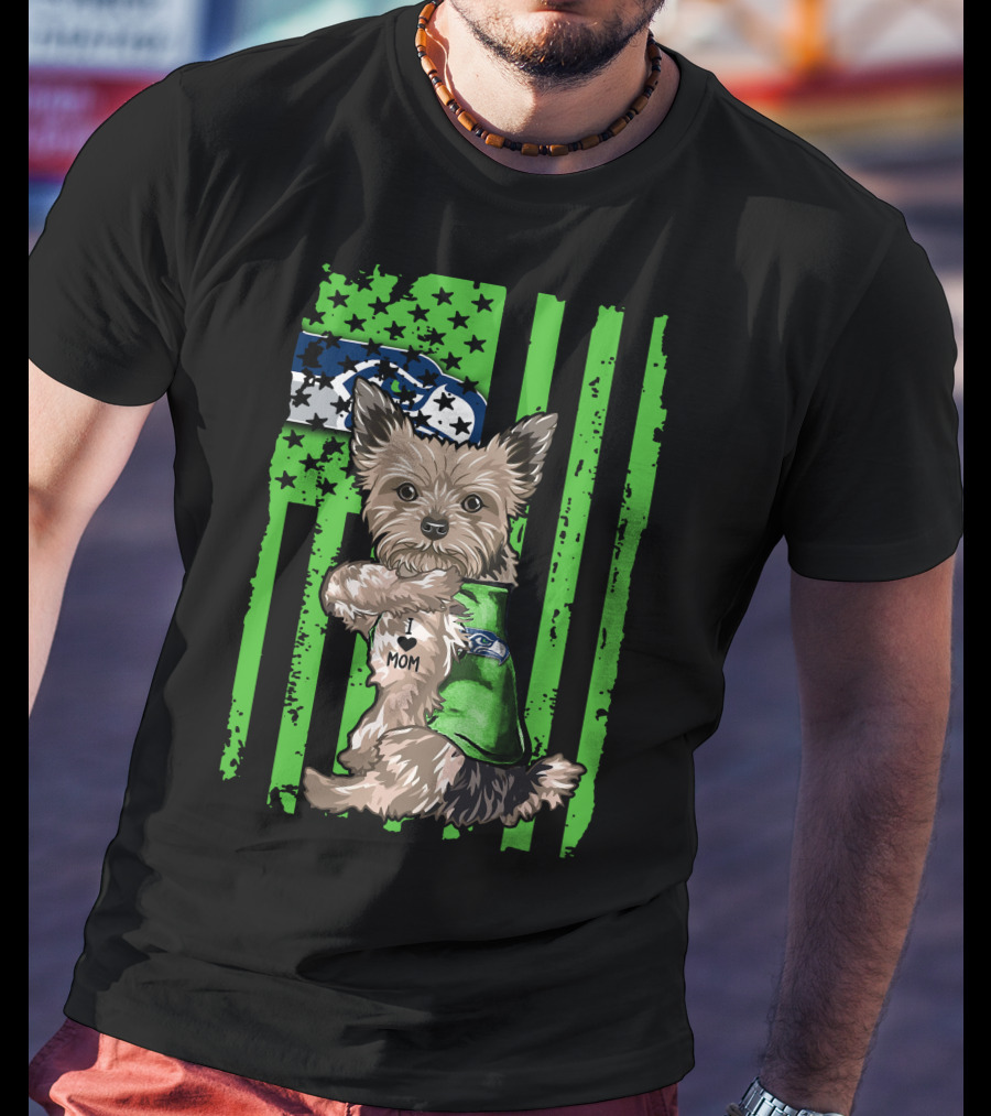 Yorkshire Terrier I Love Mom Seattle Seahawks Flag T-Shirt