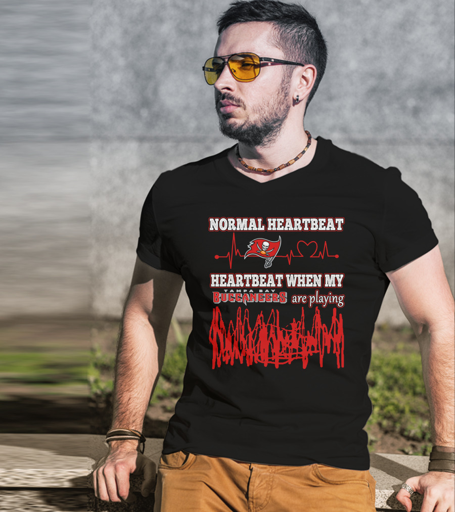 Normal Heartbeat Heartbeat When My Tampa Bay Buccaneers Are Playing T-Shirt