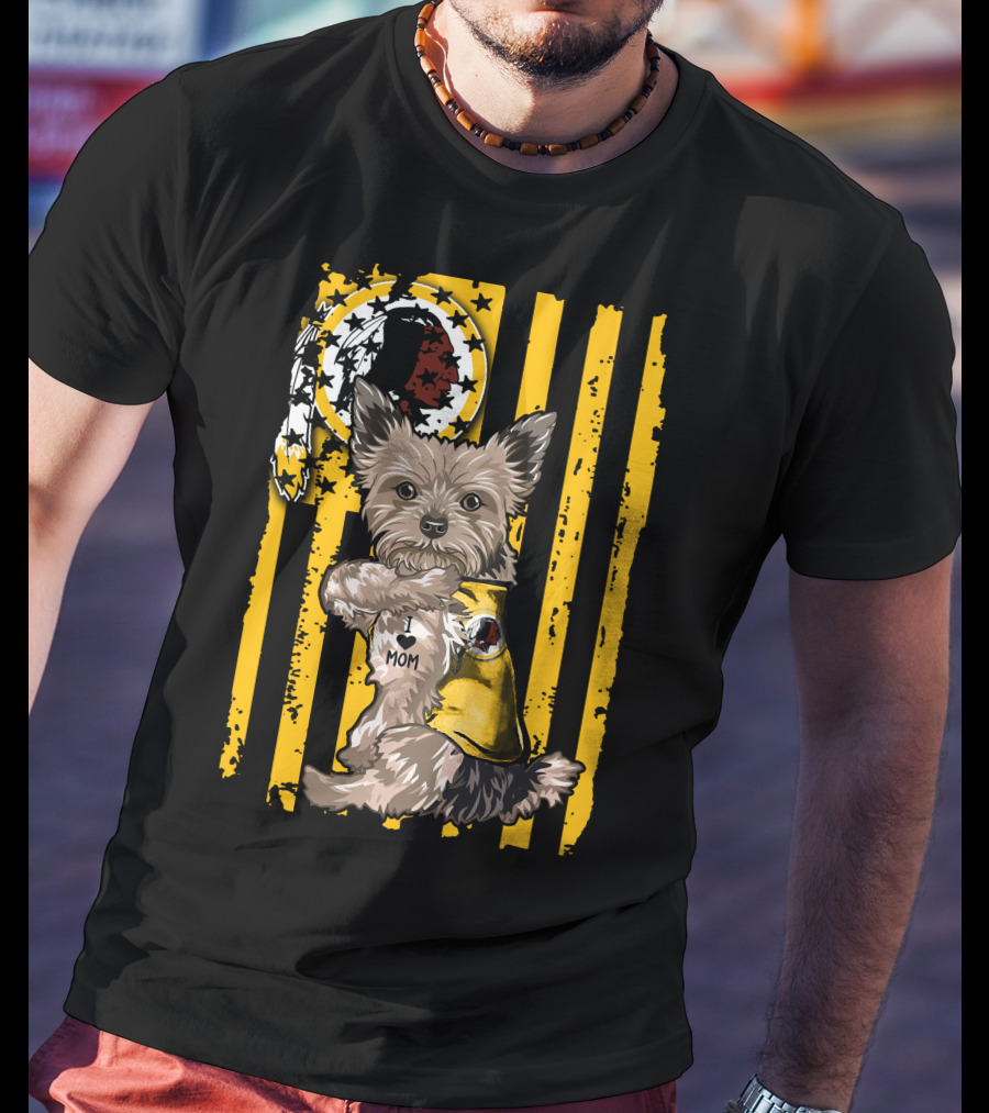 Yorkshire Terrier I Love Mom With Washington Redskins T-Shirt