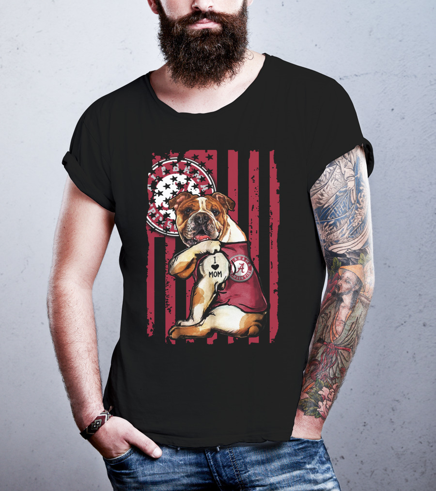 Bulldog I Love Mom Alabama Crimson Tide T-Shirt