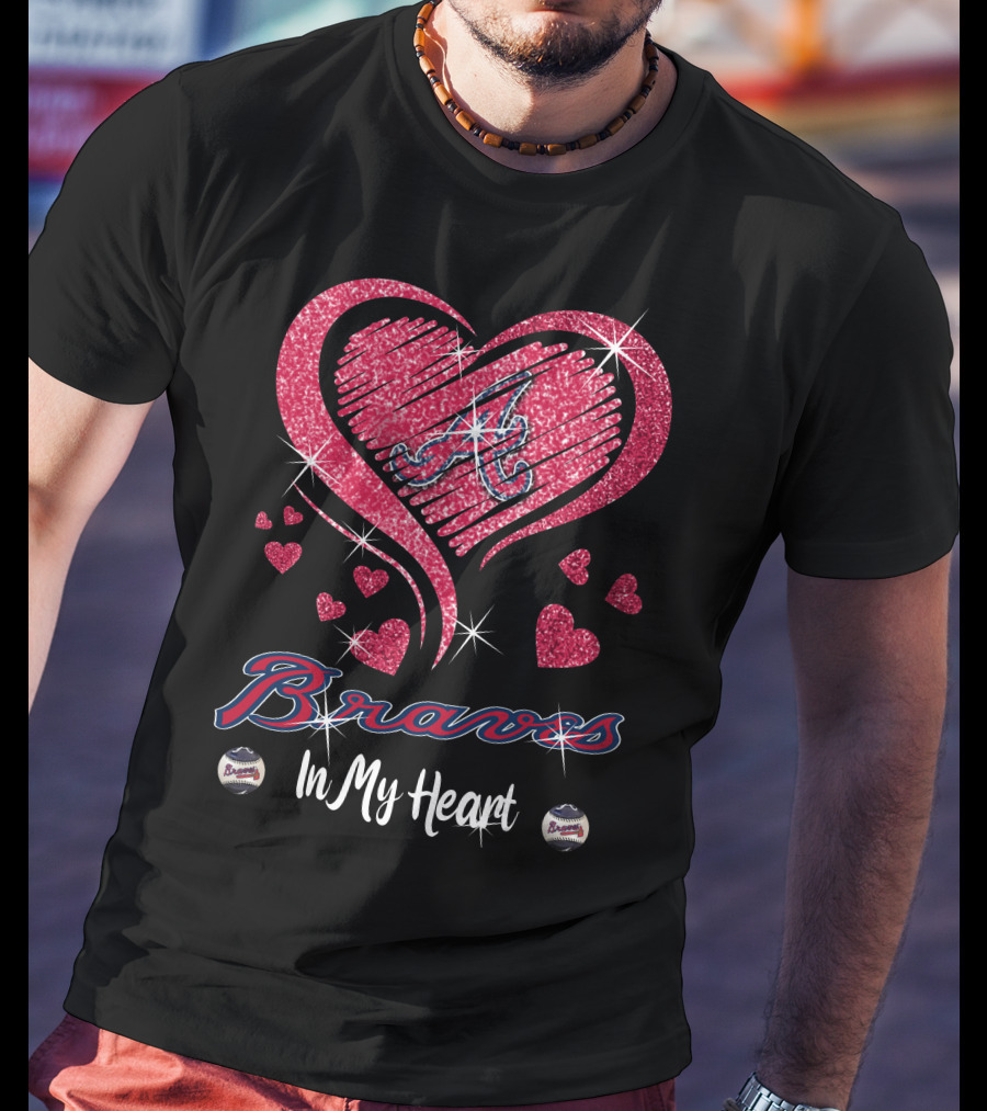 Braves In My Heart Sparkling Heart T-Shirt