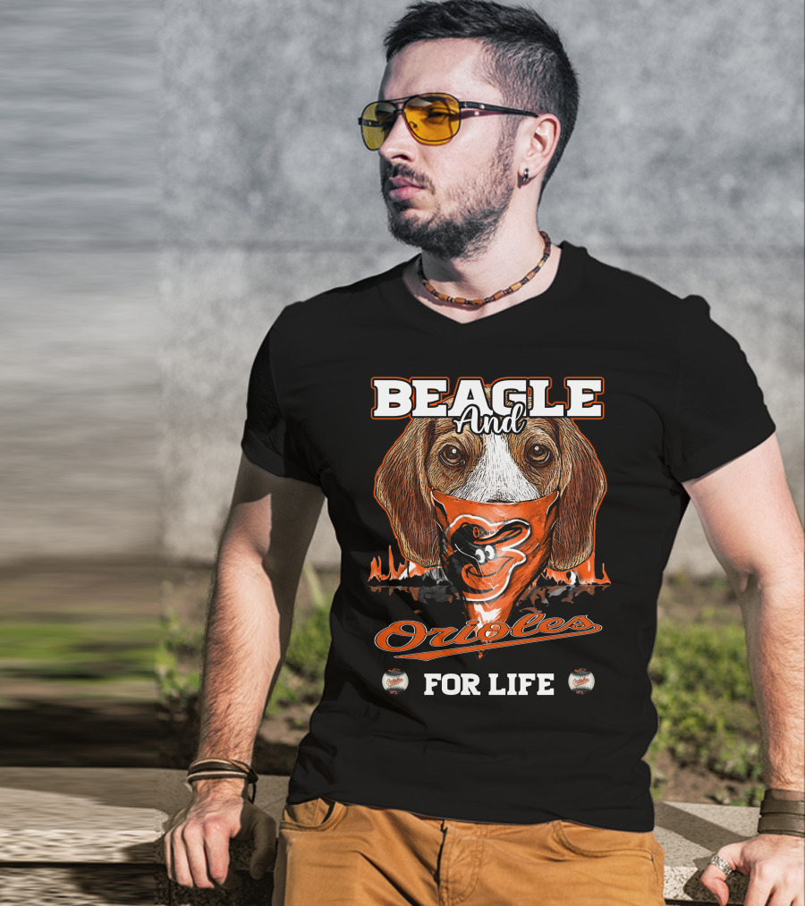 Beagle And Orioles For Life T-Shirt