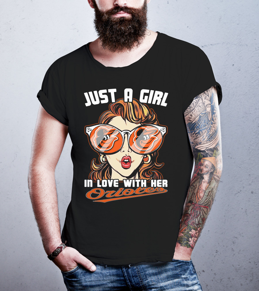 Just A Girl In Love With Her Orioles T-Shirt