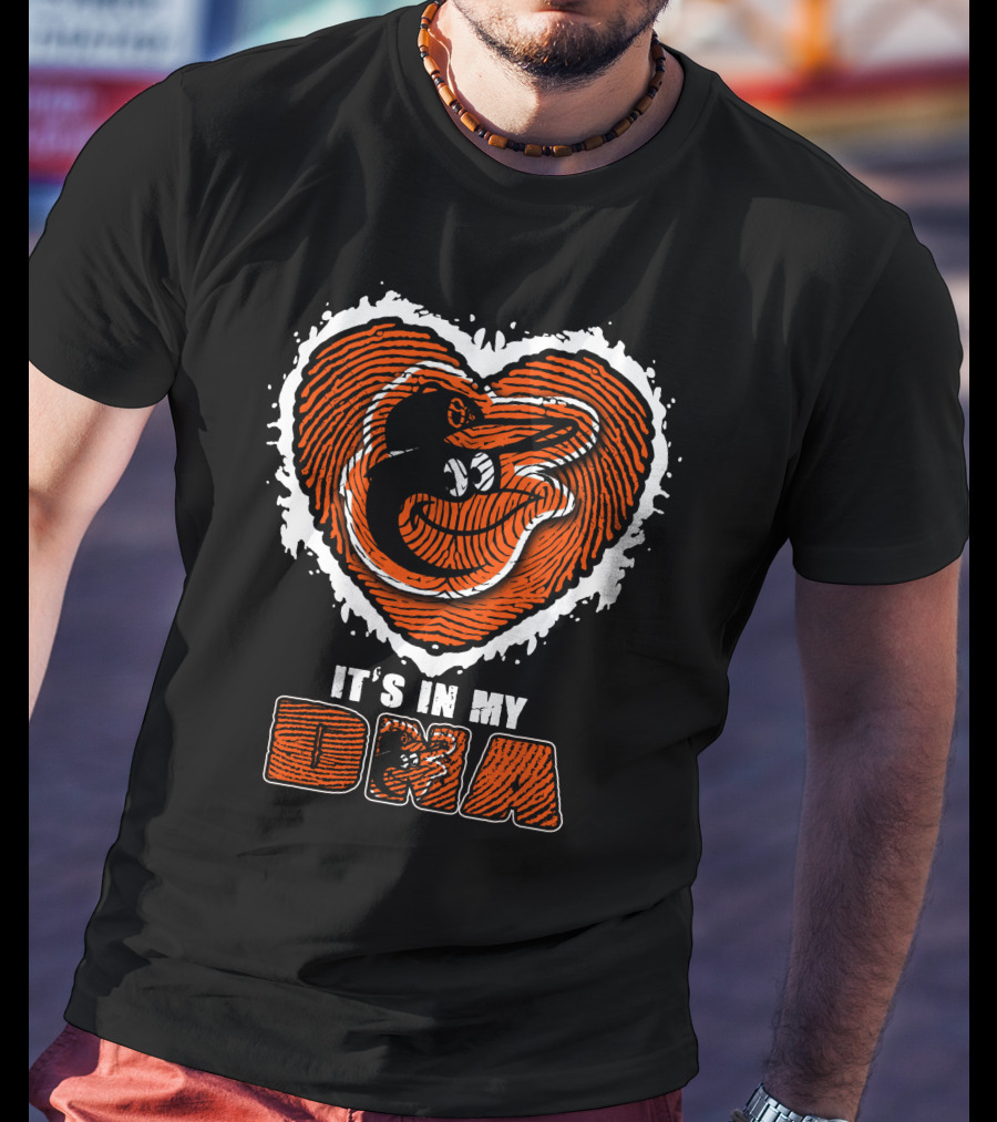 It's In My DNA Baltimore Orioles T-Shirt