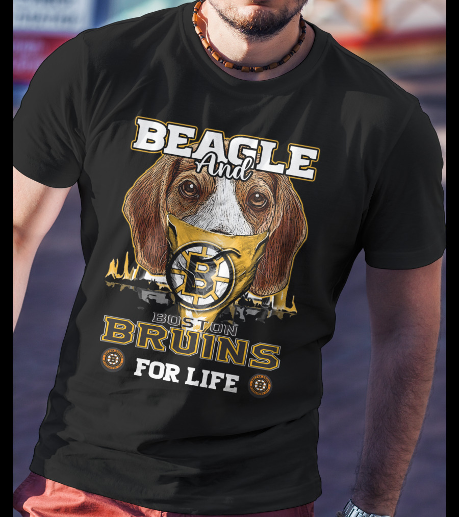 Beagle And Boston Bruins For Life T-Shirt