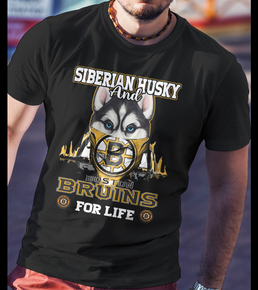 Siberian Husky And Boston Bruins For Life T-Shirt