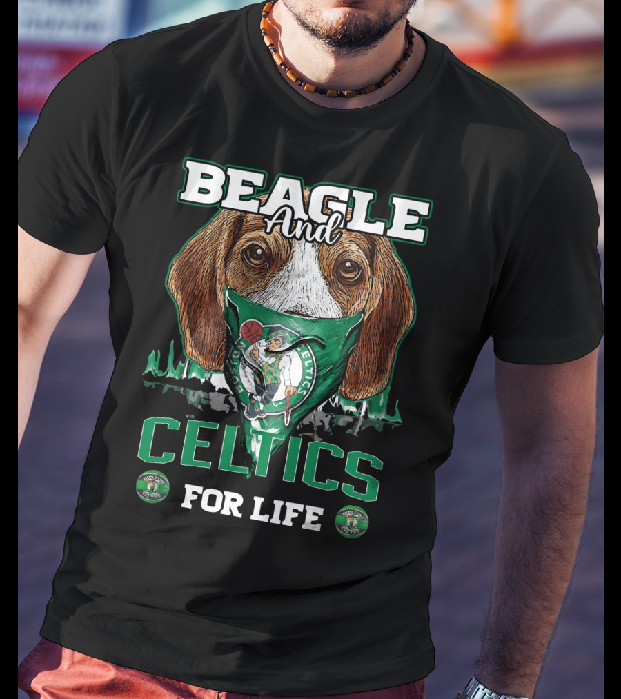 Beagle And Celtics For Life Boston Celtics T-Shirt