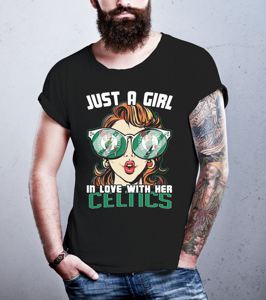 Just A Girl In Love With Her Celtics T-Shirt