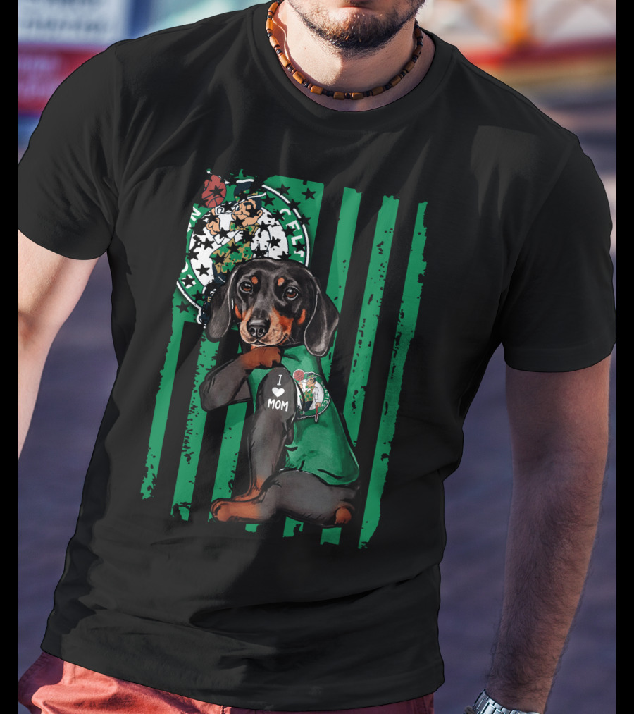 Dachshund Wearing I Love Mom Shirt With Boston Celtics Logo And Mascot T-Shirt