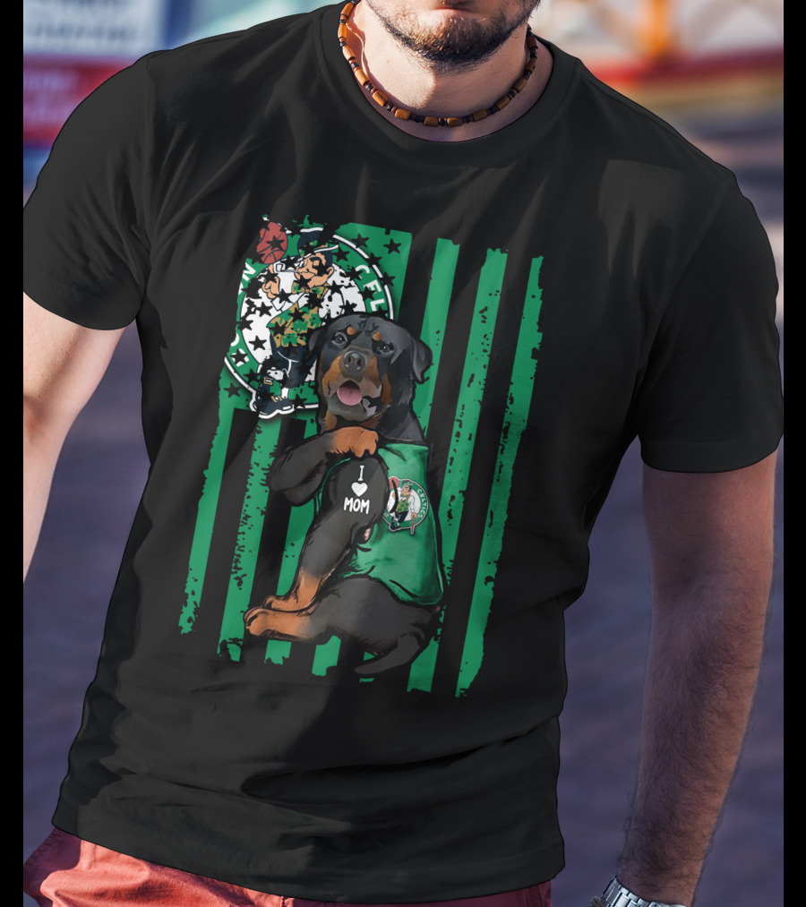 Rottweiler I Love Mom Boston Celtics Fan Logo Background T-Shirt