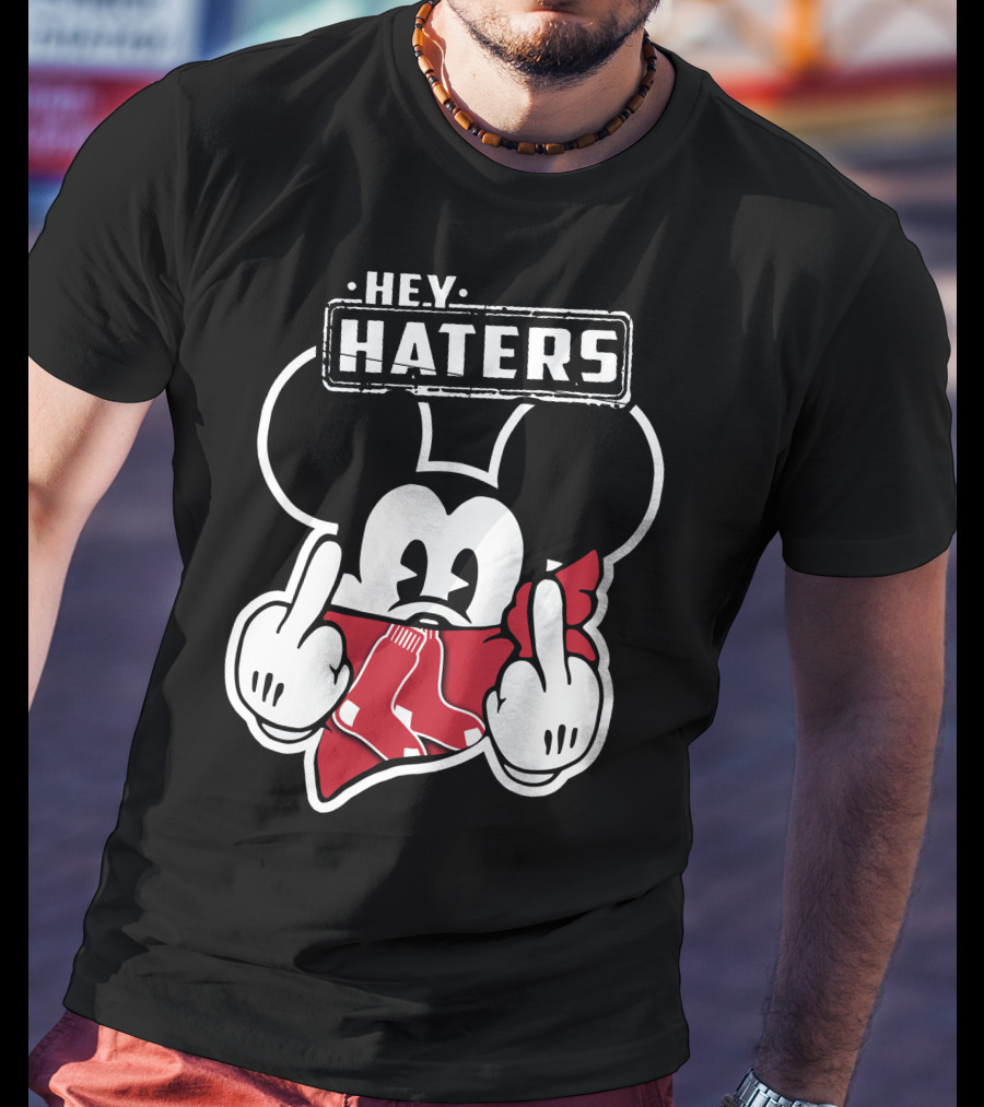 HEY HATERS Mickey Boston Red Sox T-Shirt