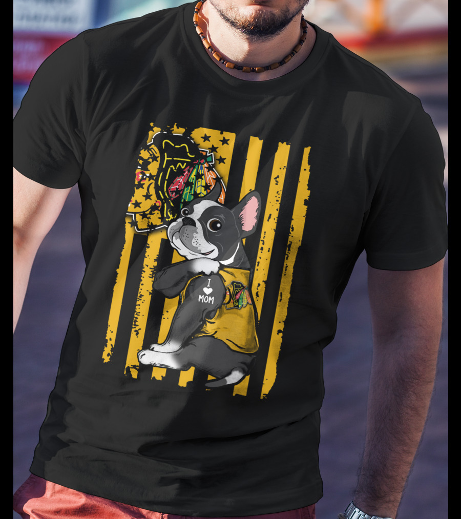 Boston Terrier I Love Mom Chicago Blackhawks Stripes T-Shirt