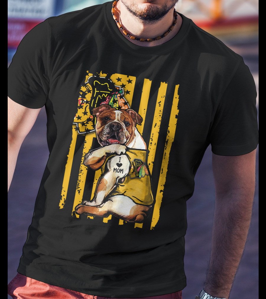 Bulldog I Love Mom Chicago Blackhawks Party Hat Yellow Stripes T-Shirt
