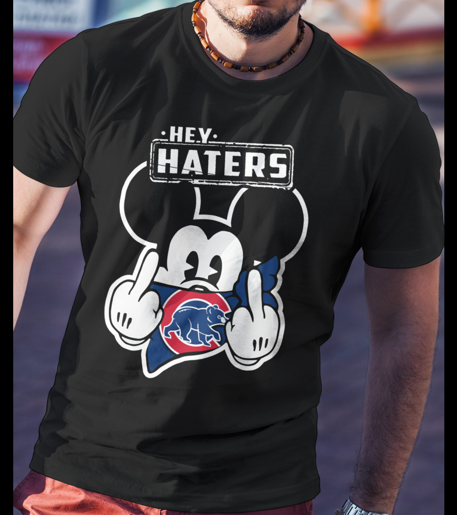 Hey Haters Mick Chicago Cubs T-Shirt