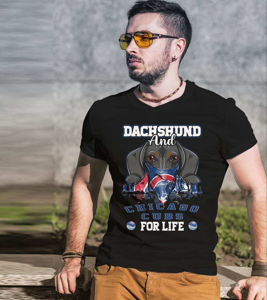 Dachshund And Chicago Cubs For Life T-Shirt