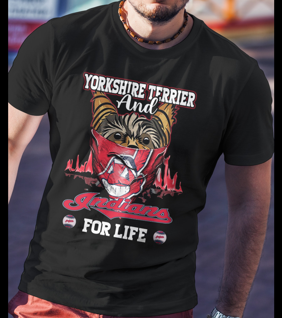 Yorkshire Terrier And Indians For Life T-Shirt