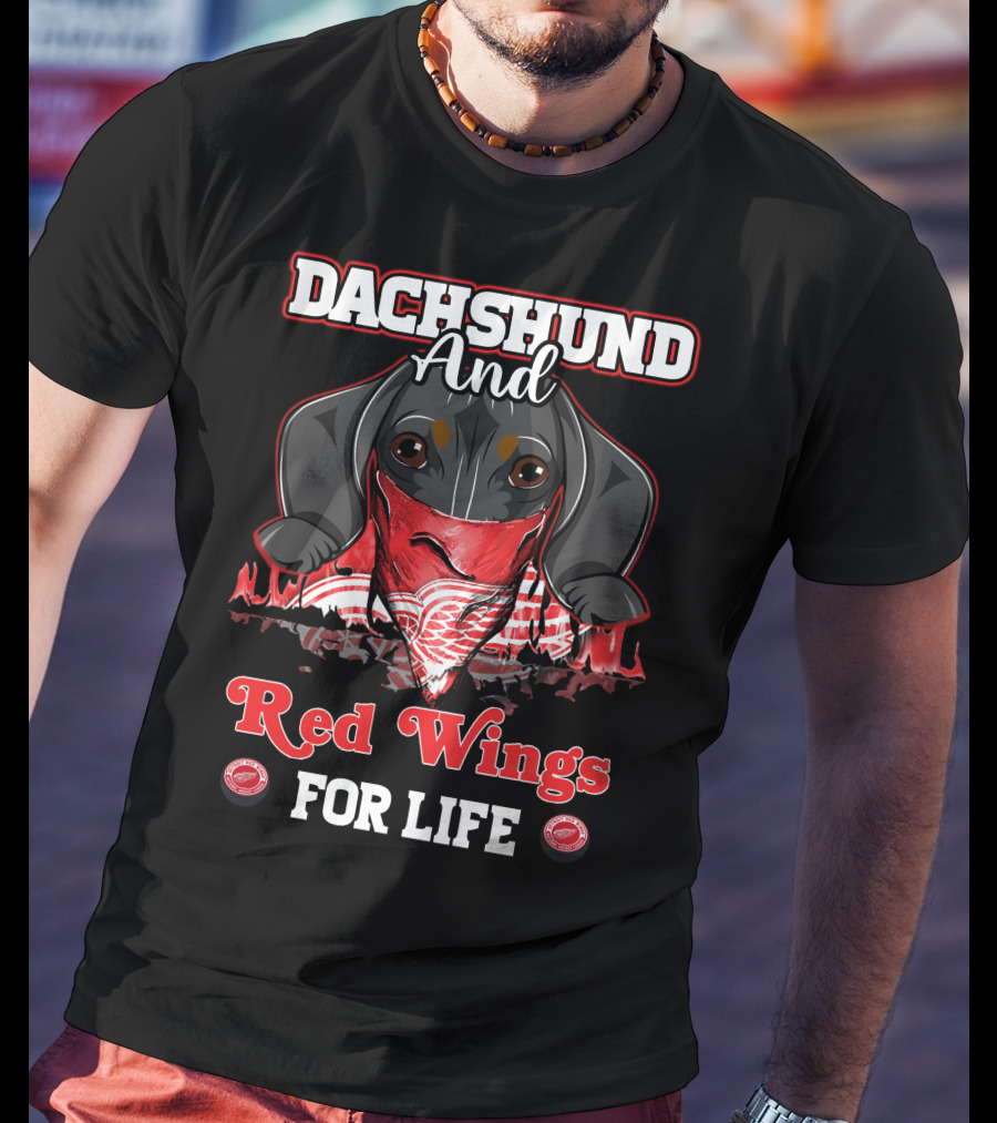 Dachshund And Red Wings For Life Detroit T-Shirt