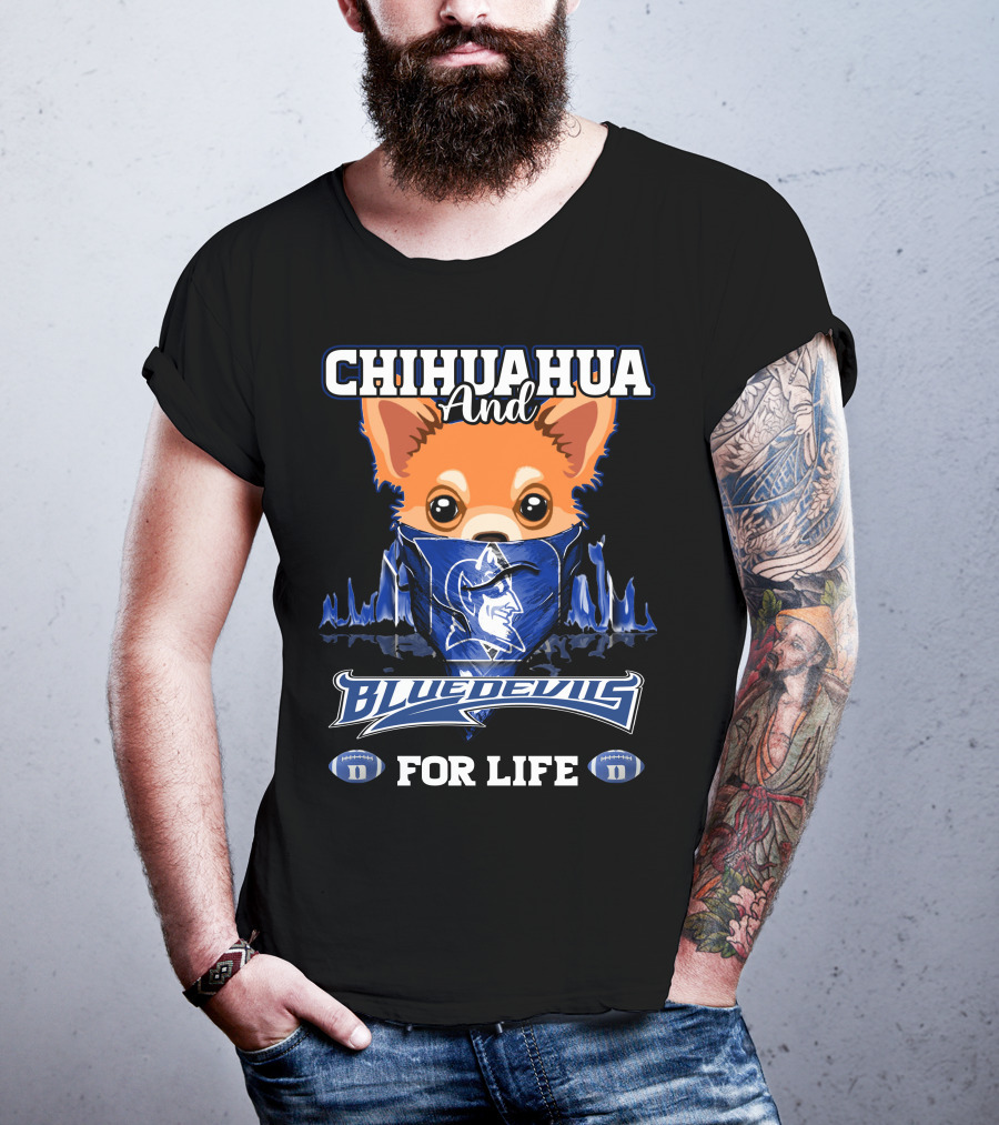 Chihuahua And Blue Devils Football For Life T-Shirt