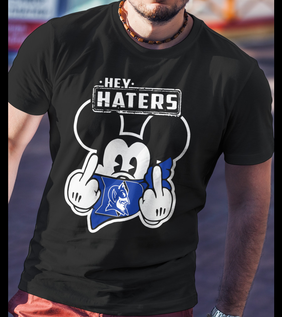 Hey Haters Mick Duke Blue Devils T-Shirt