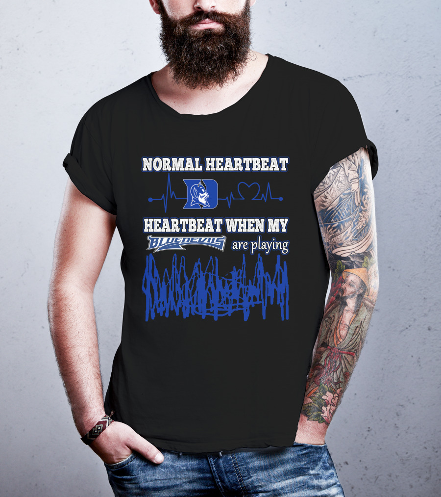 Normal Heartbeat Heartbeat When My Blue Devils Are Playing T-Shirt