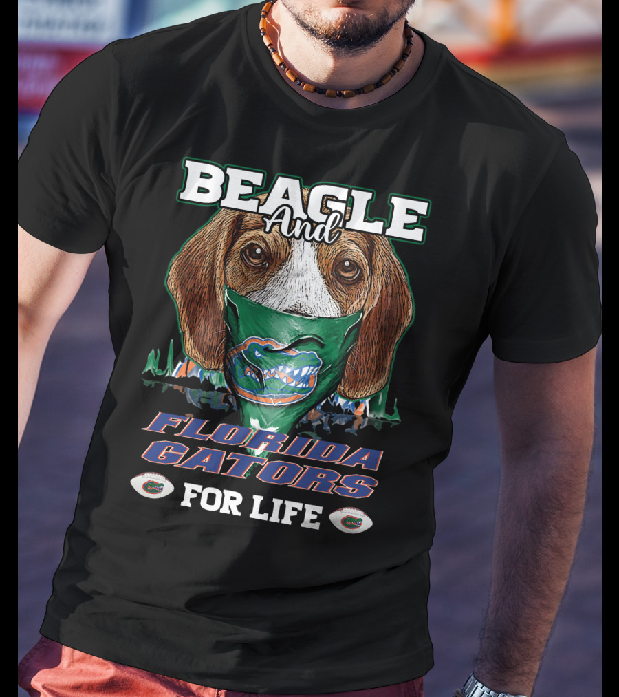 Beagle And Florida Gators For Life T-Shirt