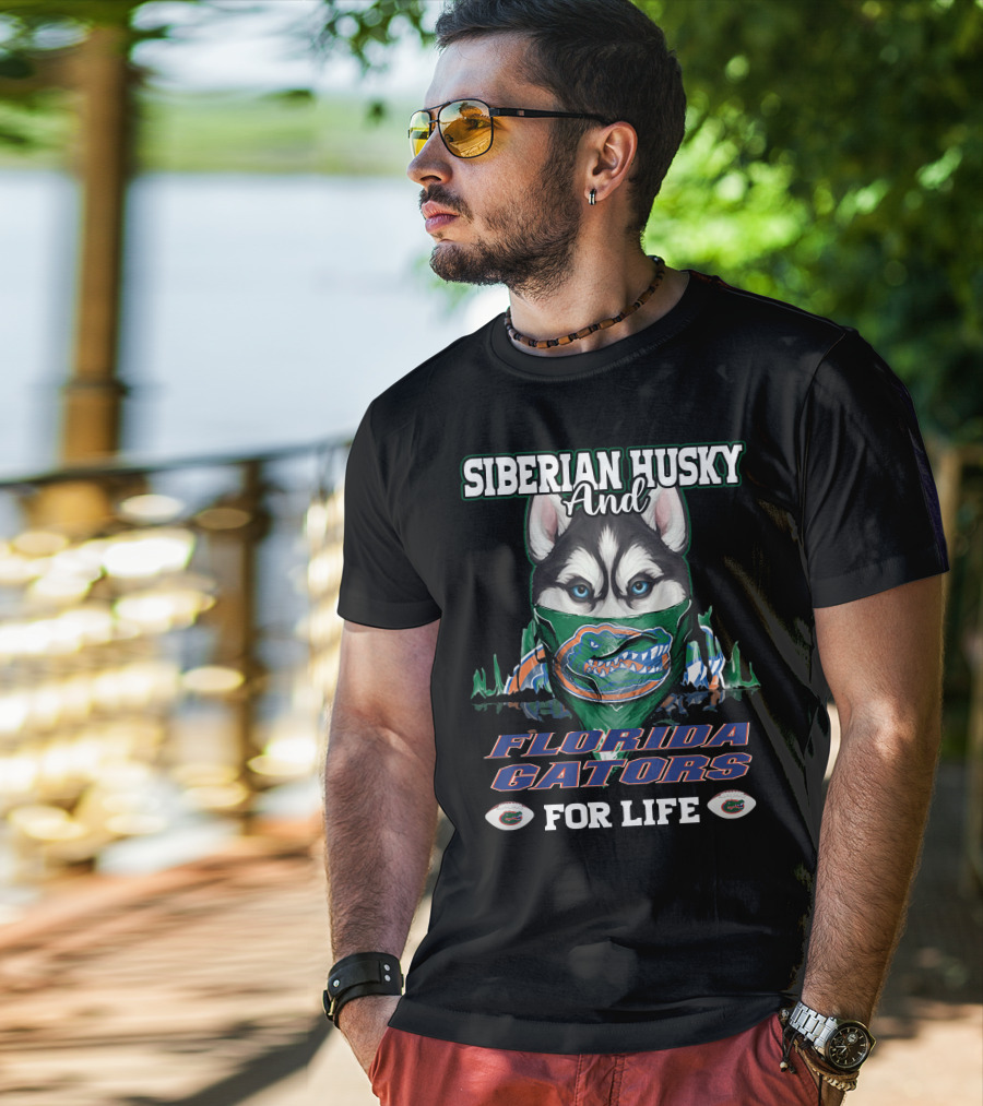Siberian Husky And Florida Gators For Life T-Shirt