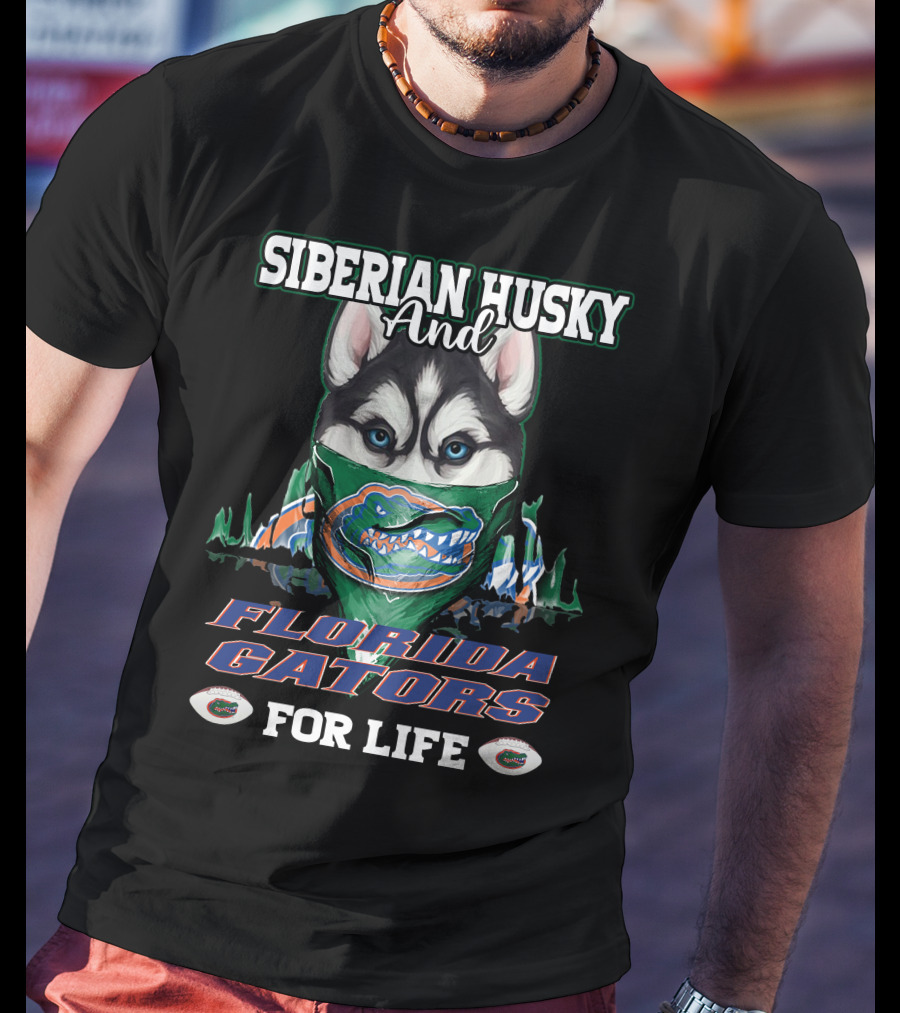 Siberian Husky And Florida Gators For Life T-Shirt