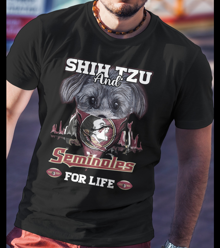 Shih Tzu And Seminoles For Life Florida State Seminoles T-Shirt