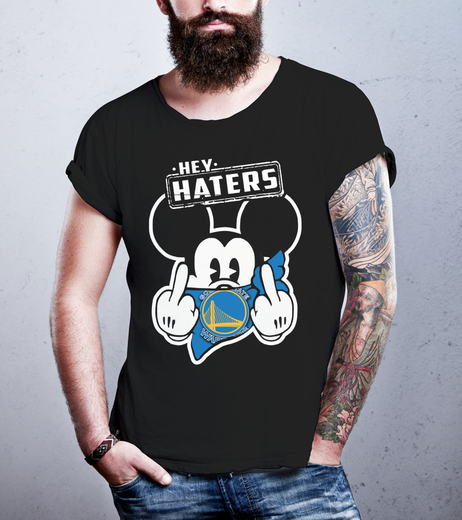 Hey Haters Mick V2 Golden State Warriors T-Shirt