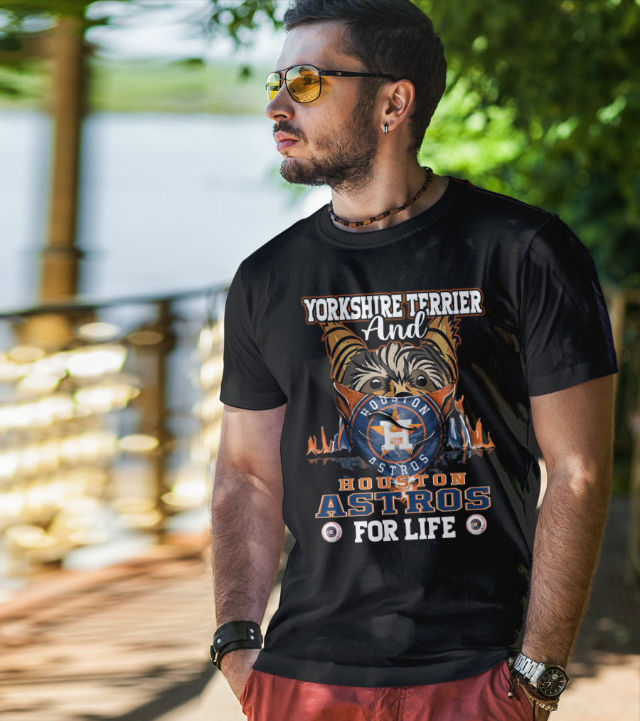 Yorkshire Terrier And Houston Astros For Life T-Shirt
