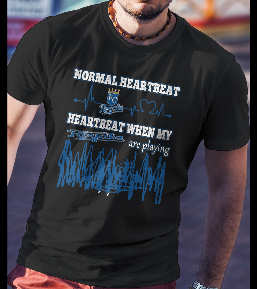 Normal Heartbeat Kansas City Royals Heartbeat When My Royals Are Playing T-Shirt