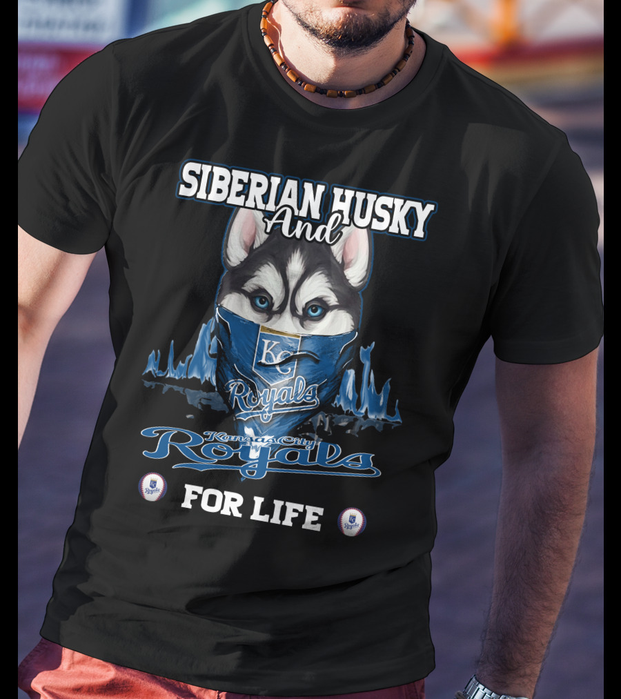 Siberian Husky And Kansas City Royals For Life T-Shirt