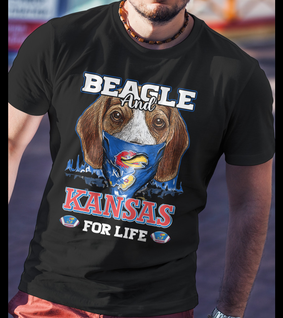 Beagle And Kansas Jayhawks For Life T-Shirt