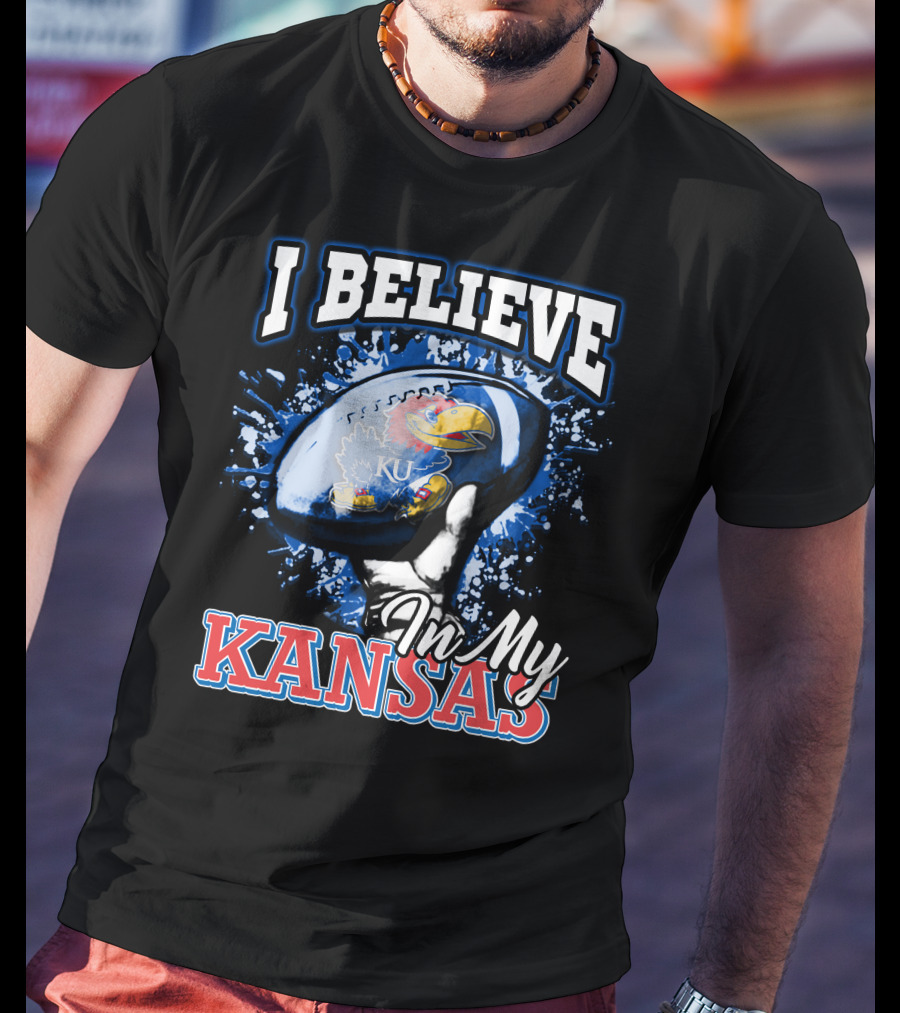 I Believe In My Kansas KU Jayhawks T-Shirt