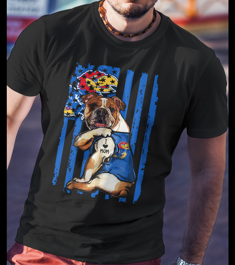 Bulldog Wearing Kansas Jayhawks I Love Mom Tattoo With Blue Stripes And Jayhawk T-Shirt