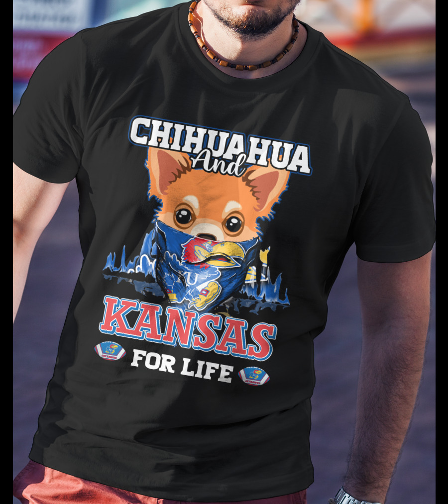 Chihuahua And Kansas Jayhawks Mascot For Life T-Shirt