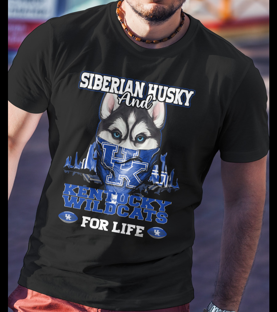 Siberian Husky And Kentucky Wildcats For Life T-Shirt