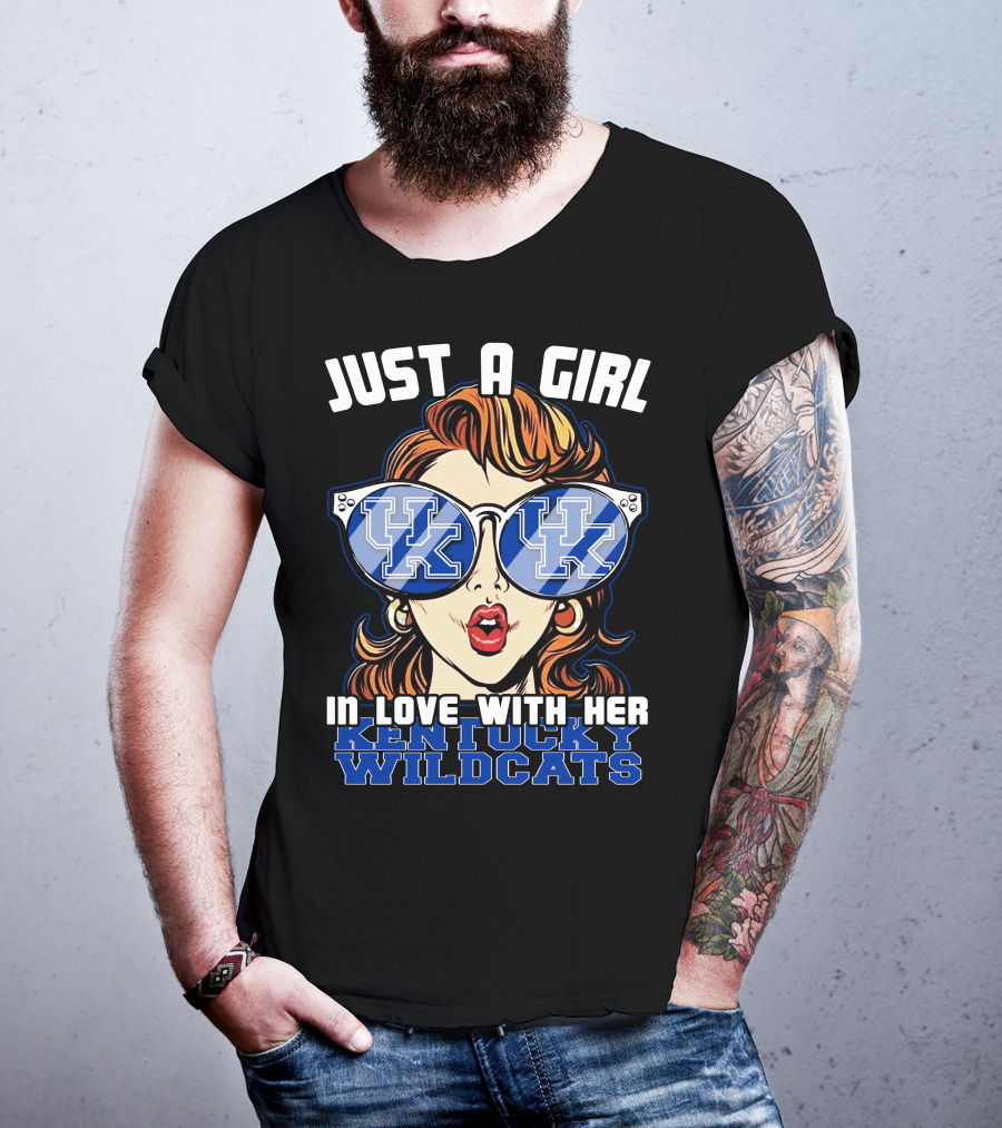 Just A Girl IN Love With Her Kentucky Wildcats T-Shirt