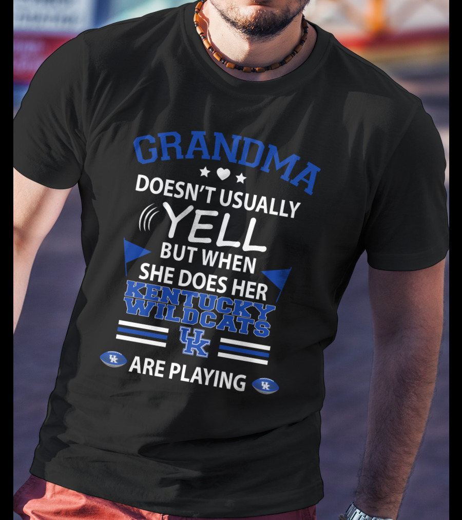 Grandma Doesn't Usually Yell But When She Does Her Kentucky Wildcats Are Playing T-Shirt