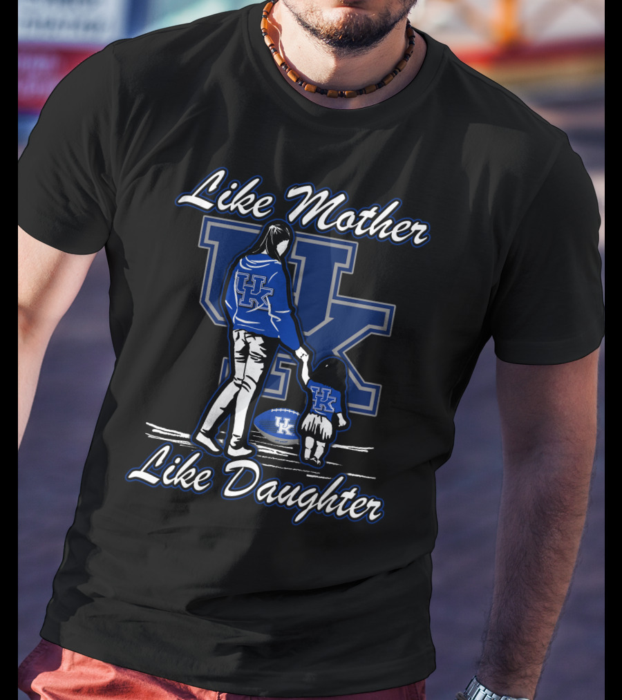 Like Mother Like Daughter Kentucky Wildcats T-Shirt