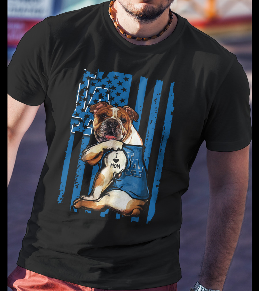 Bulldog LA I Love Mom Los Angeles Dodgers T-Shirt
