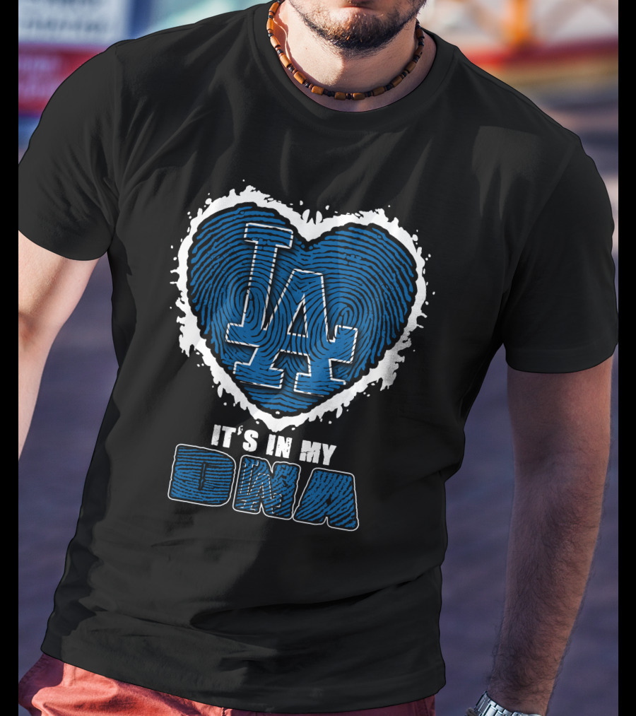 LA It's In My DNA T-Shirt