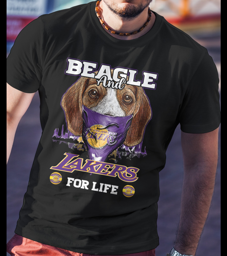 Beagle And Los Angeles Lakers For Life T-Shirt